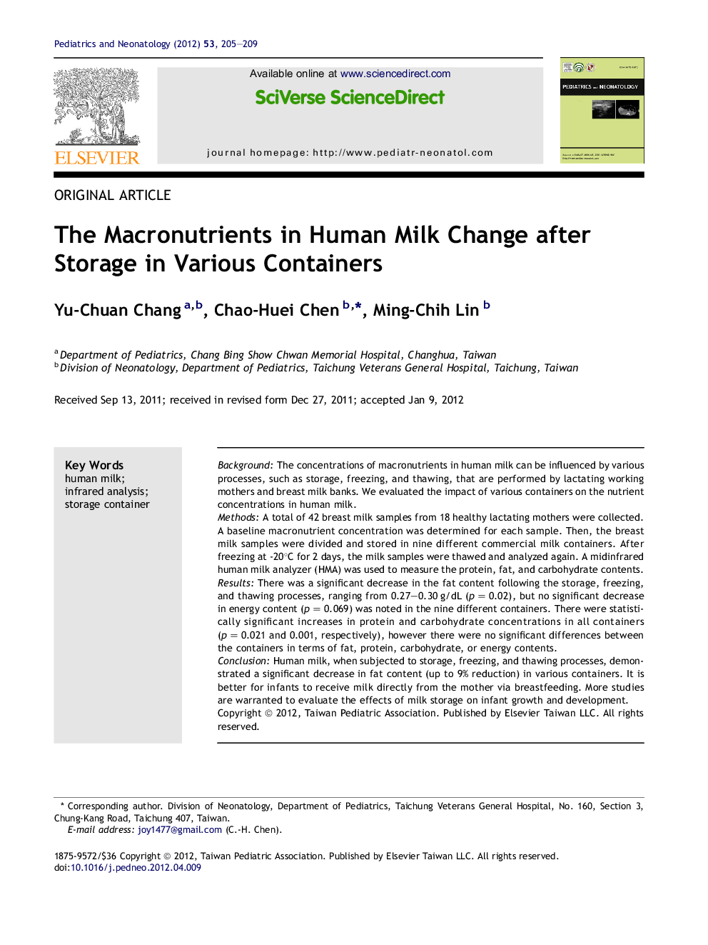 The Macronutrients in Human Milk Change after Storage in Various Containers