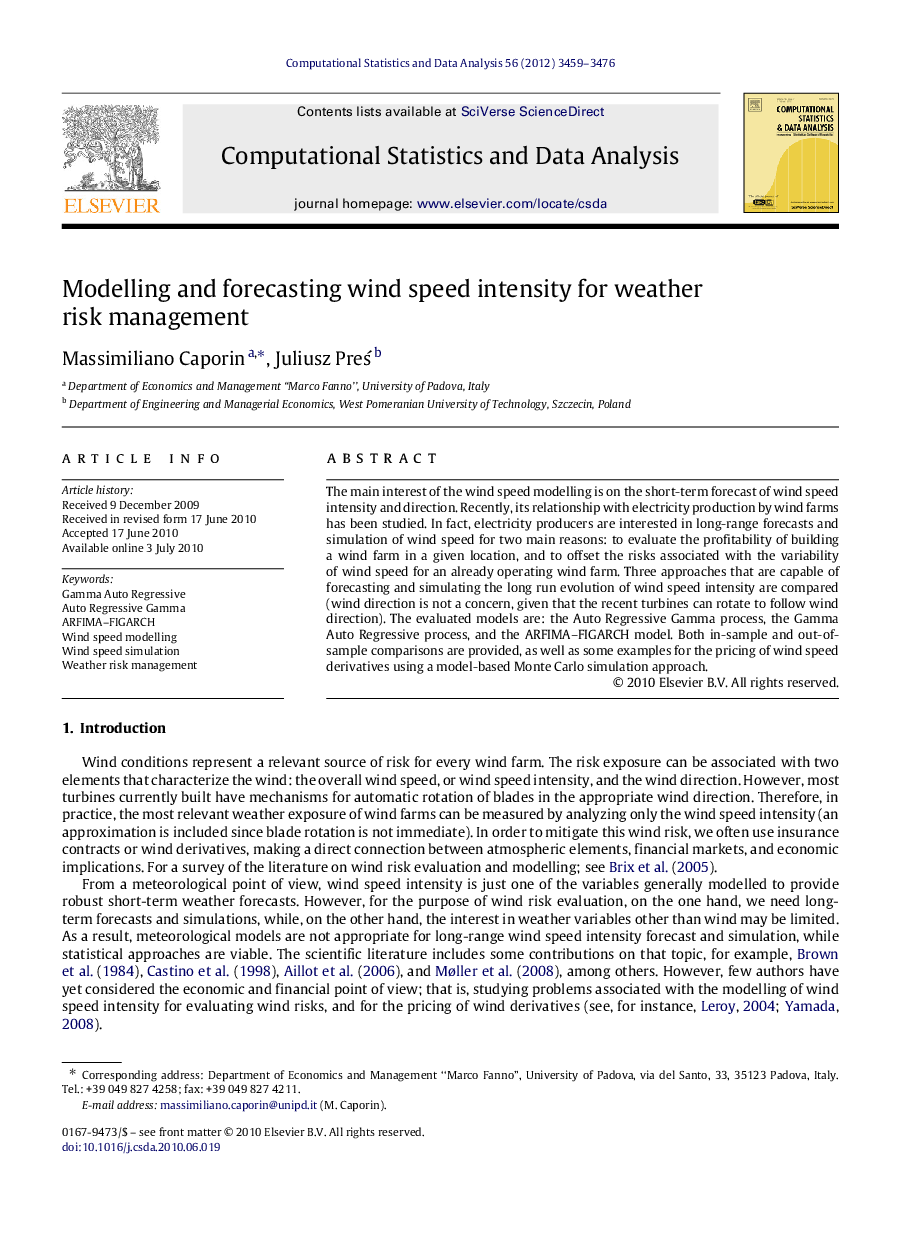Modelling and forecasting wind speed intensity for weather risk management