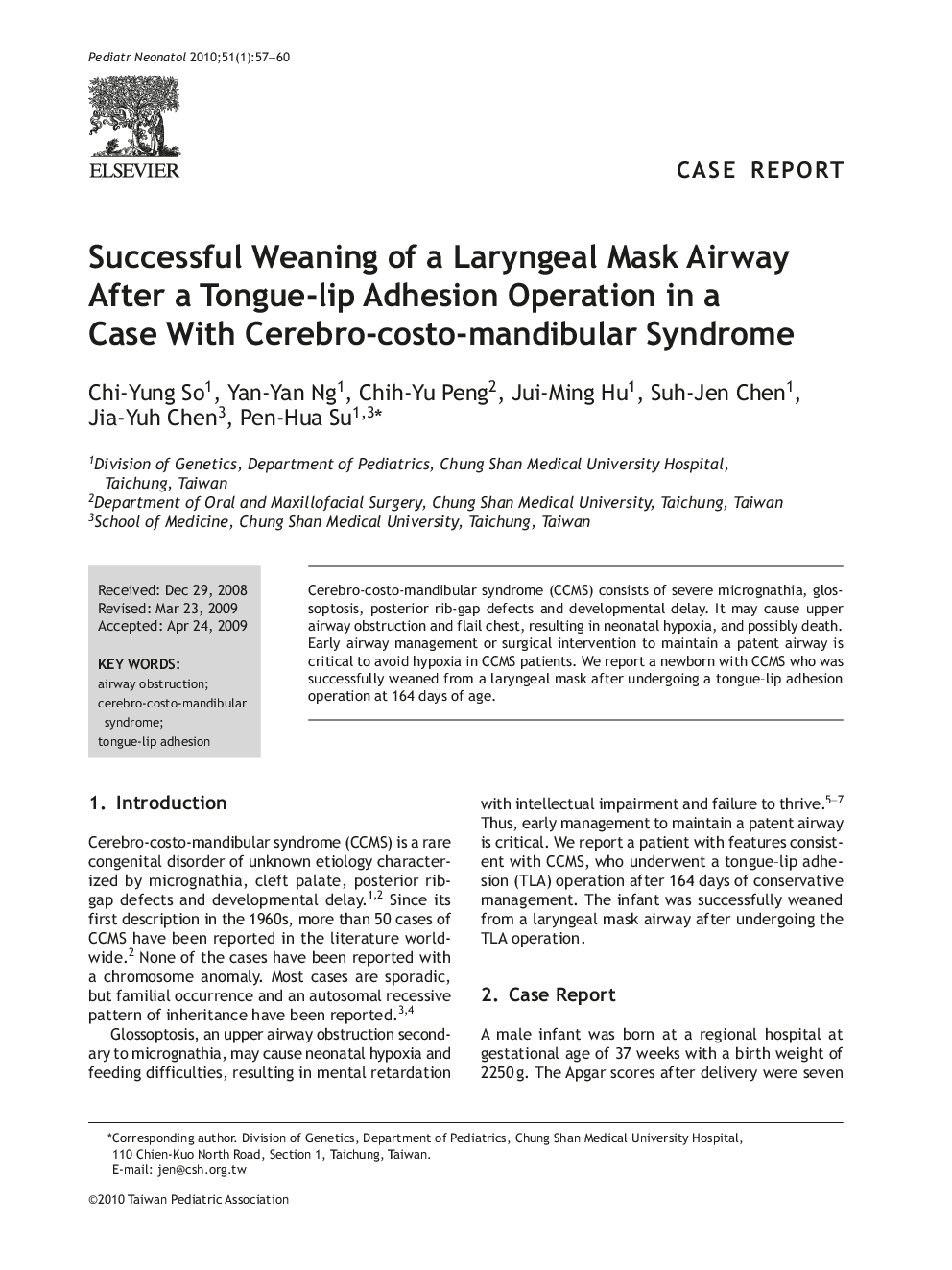 Successful Weaning of a Laryngeal Mask Airway After a Tongue-lip Adhesion Operation in a Case With Cerebro-costo-mandibular Syndrome