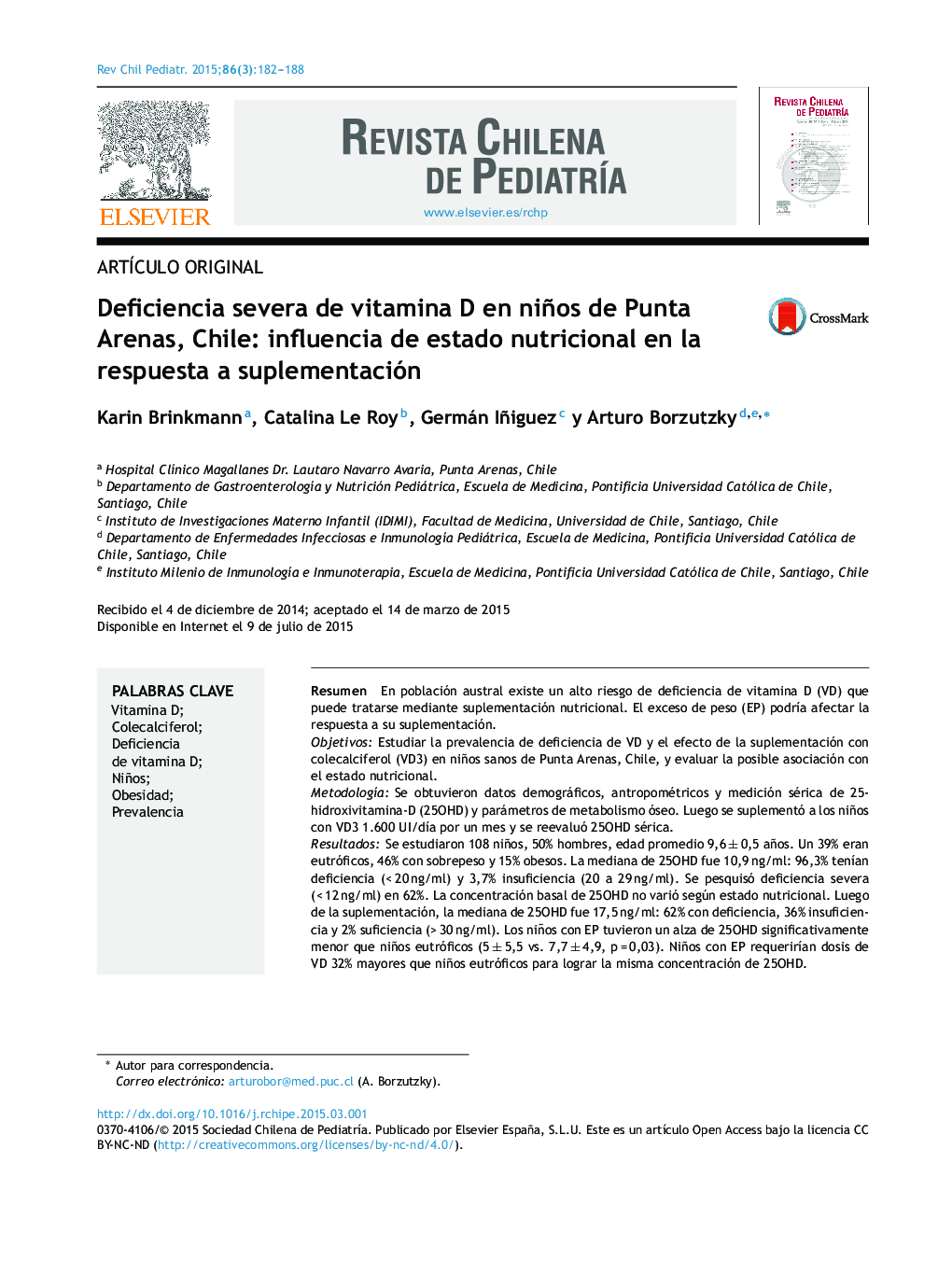Deficiencia severa de vitamina D en niños de Punta Arenas, Chile: influencia de estado nutricional en la respuesta a suplementación