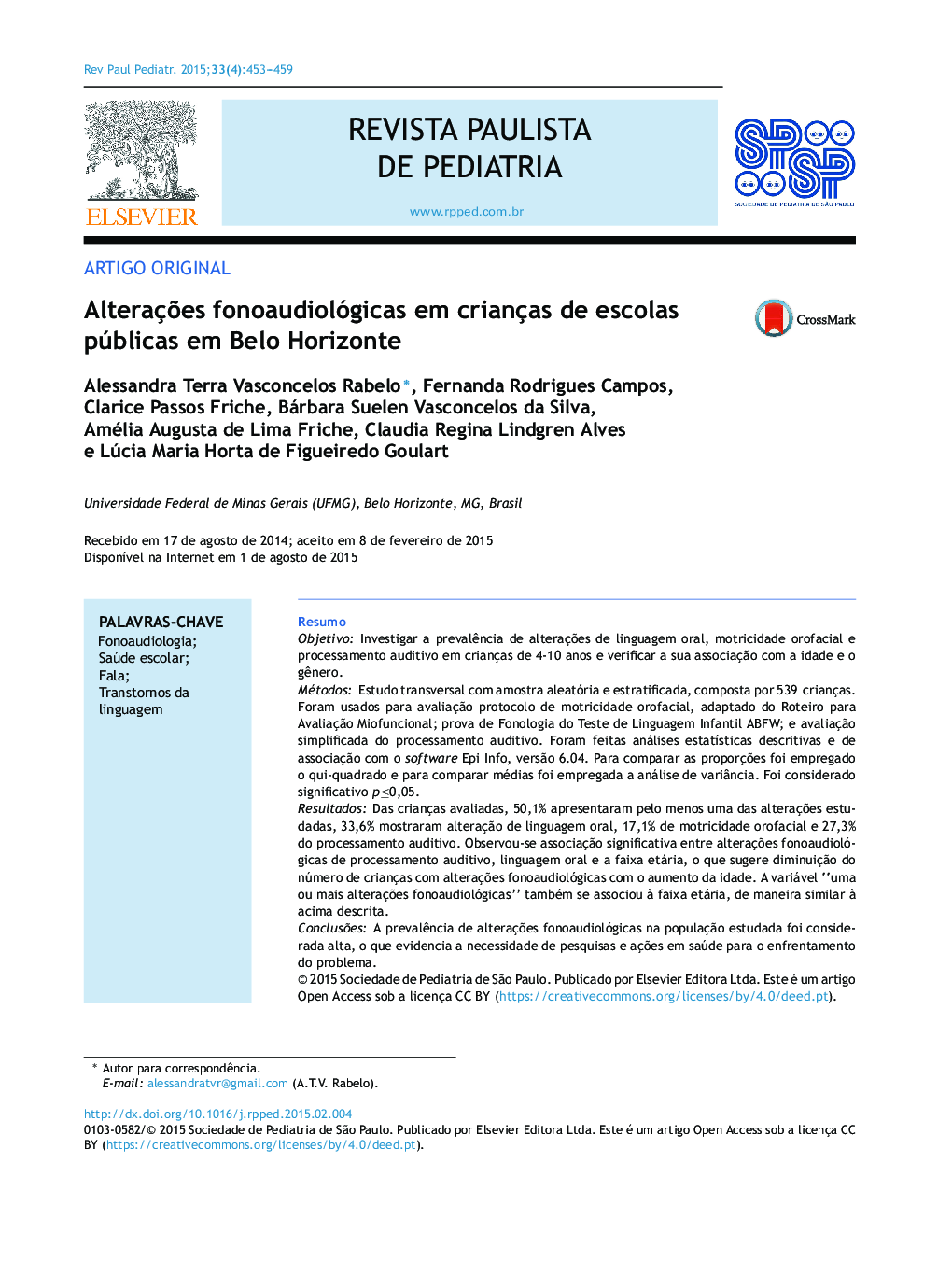 Alterações fonoaudiológicas em crianças de escolas públicas em Belo Horizonte