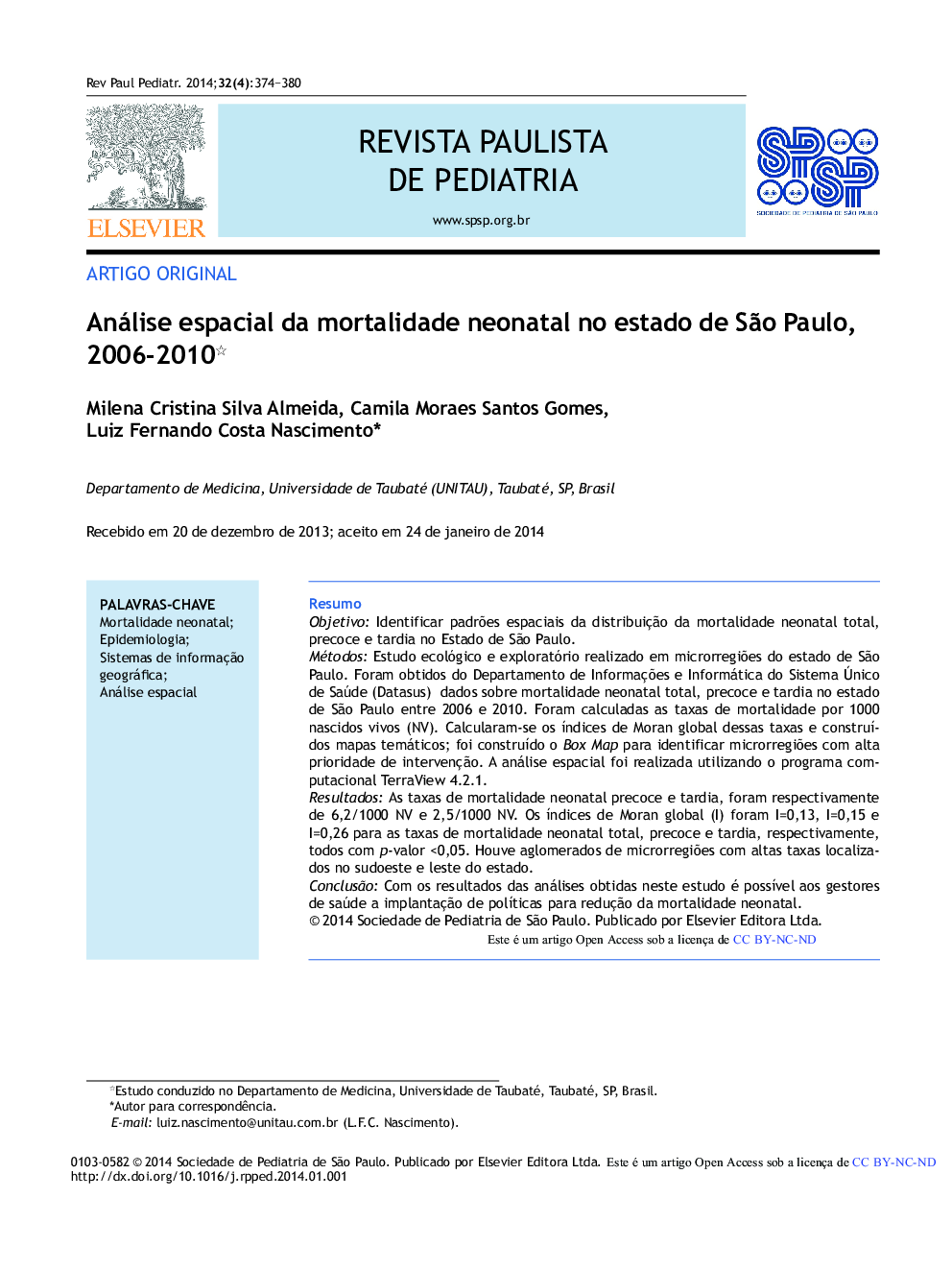 Análise espacial da mortalidade neonatal no estado de São Paulo, 2006–20101