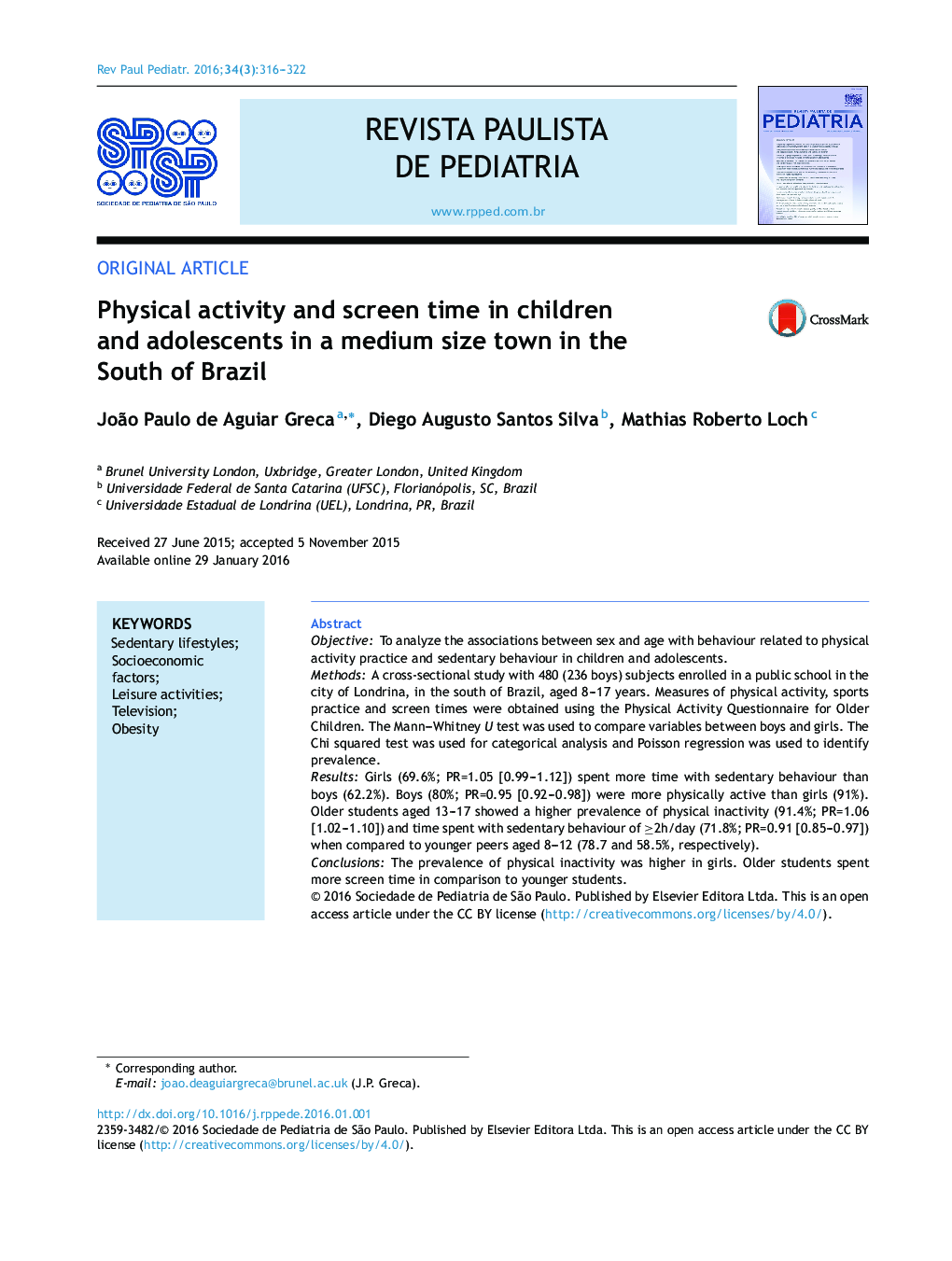 Physical activity and screen time in children and adolescents in a medium size town in the South of Brazil