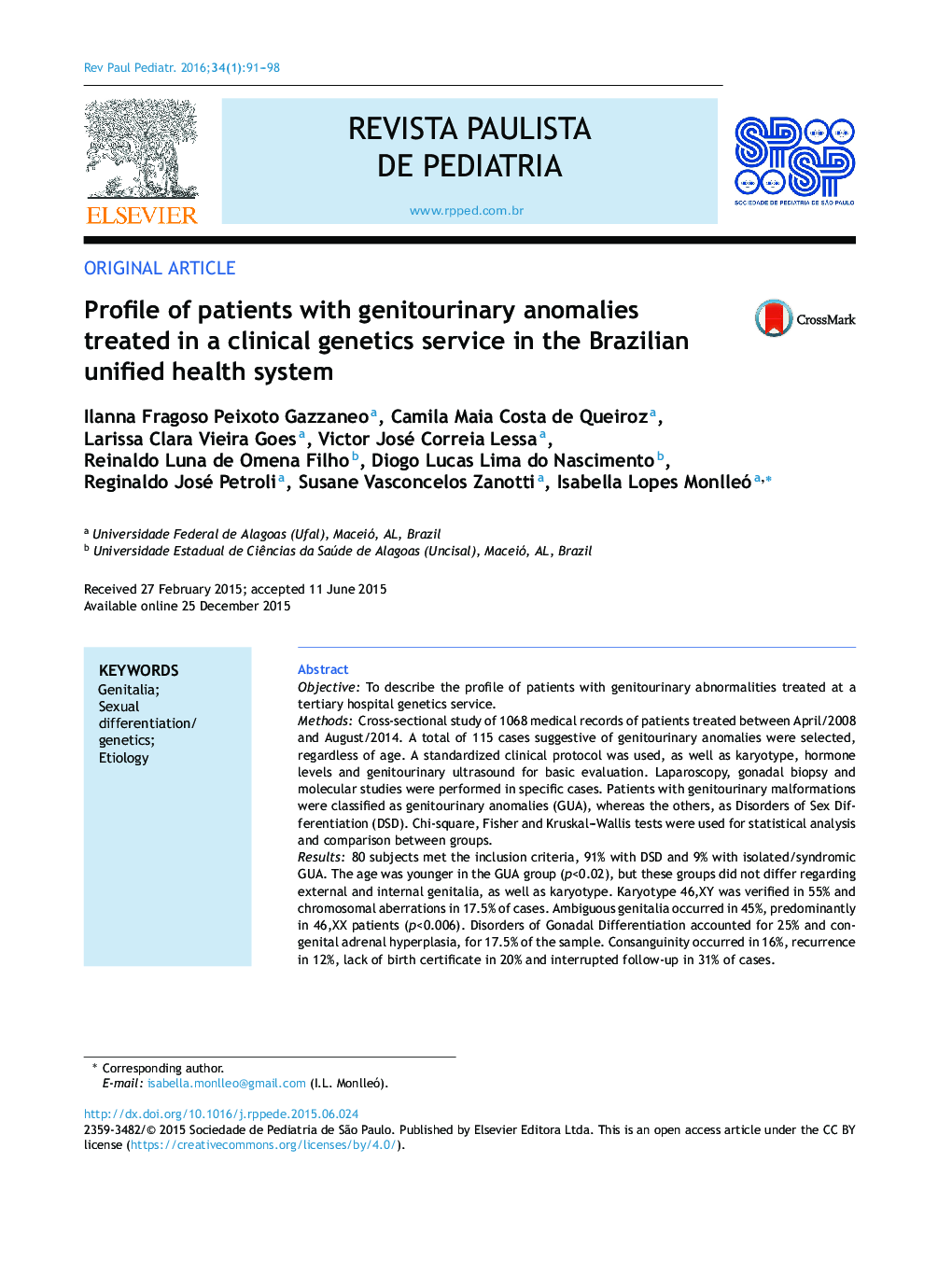 مشخصات بیماران مبتلا به آنومالی های تناسلی که در یک سرویس ژنتیک بالینی در سیستم بهداشتی متحد برزیل درمان می شوند 