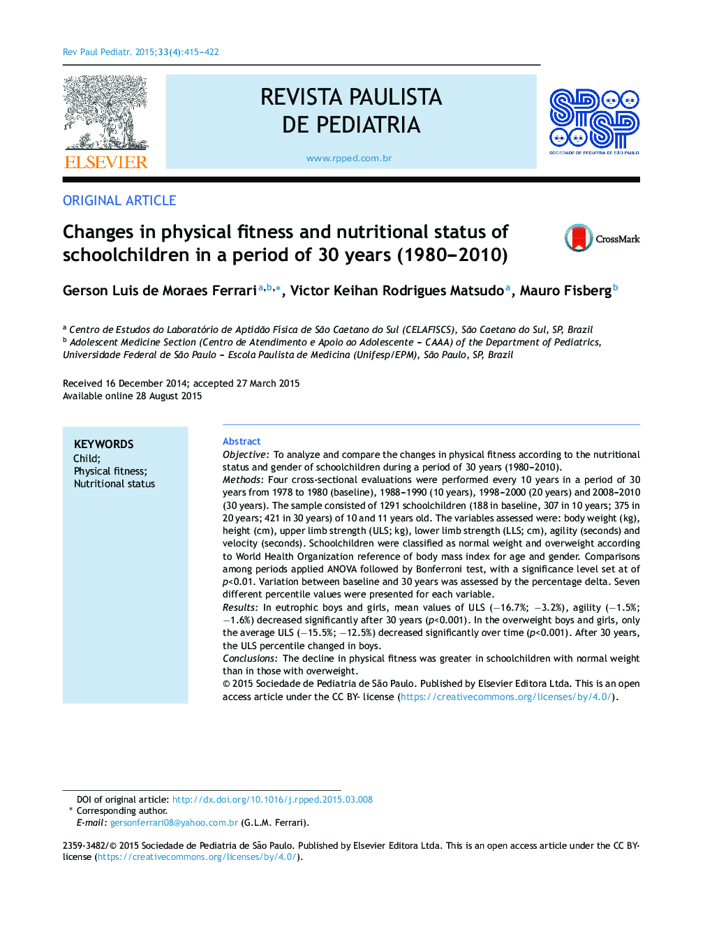 Changes in physical fitness and nutritional status of schoolchildren in a period of 30 years (1980–2010)