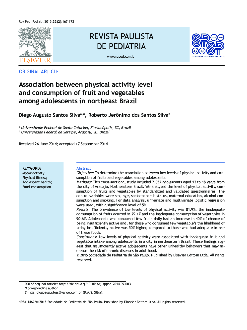 Association between physical activity level and consumption of fruit and vegetables among adolescents in northeast Brazil