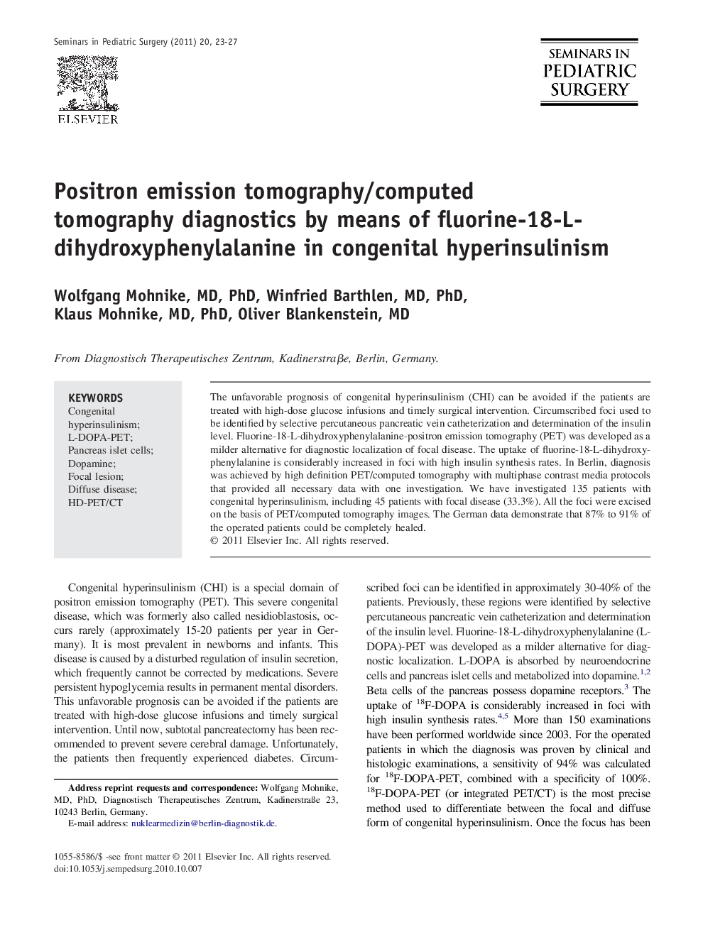 Positron emission tomography/computed tomography diagnostics by means of fluorine-18-L-dihydroxyphenylalanine in congenital hyperinsulinism