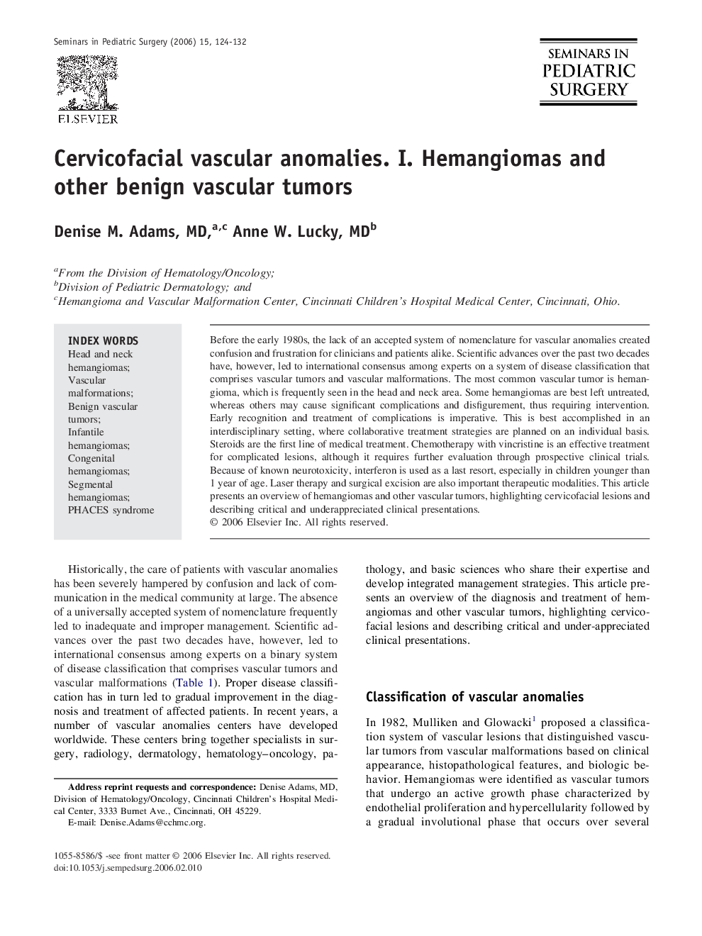 Cervicofacial vascular anomalies. I. Hemangiomas and other benign vascular tumors