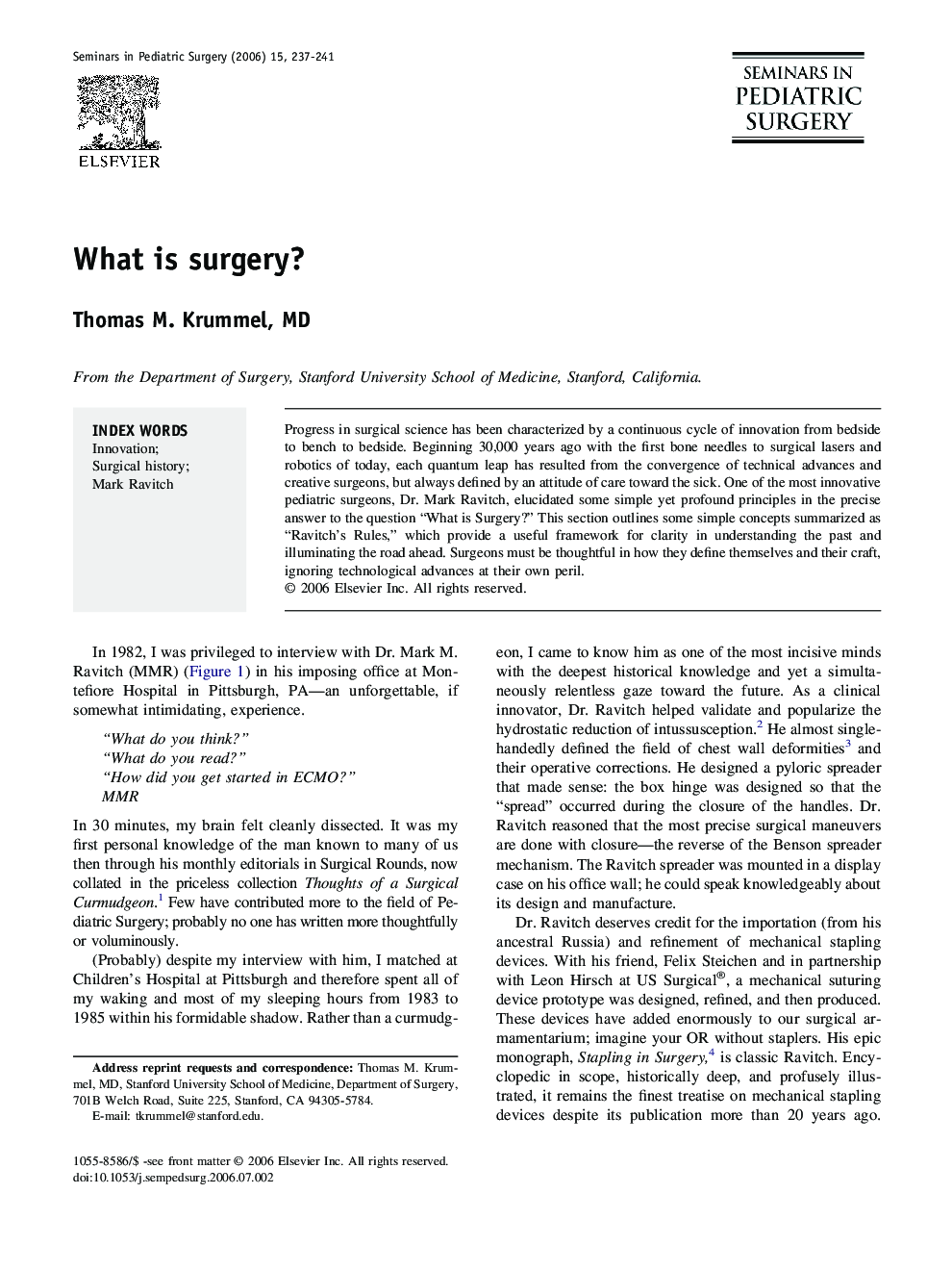 What is surgery?