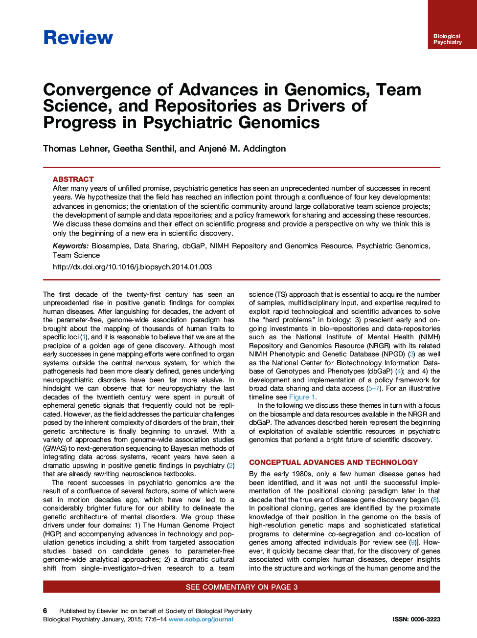 Convergence of Advances in Genomics, Team Science, and Repositories as Drivers of Progress in Psychiatric Genomics