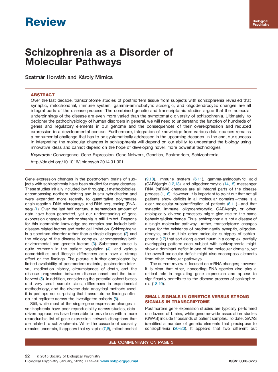 Schizophrenia as a Disorder of Molecular Pathways