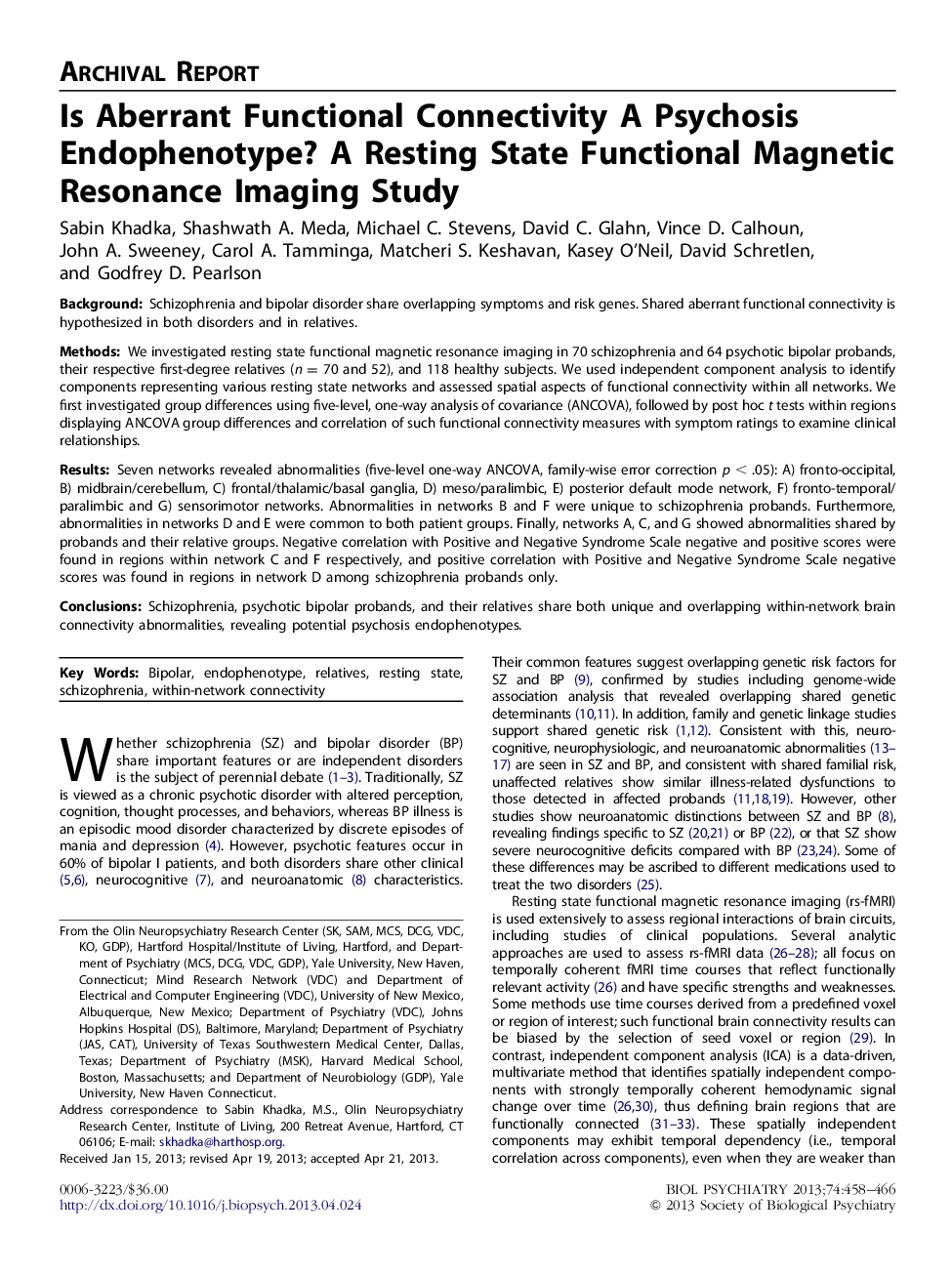 Is Aberrant Functional Connectivity A Psychosis Endophenotype? A Resting State Functional Magnetic Resonance Imaging Study