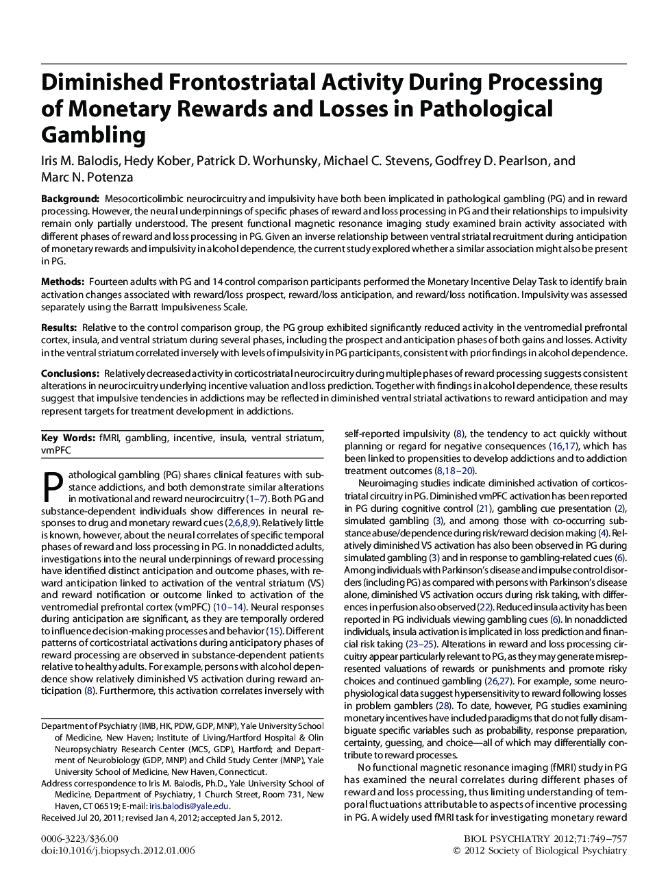 Diminished Frontostriatal Activity During Processing of Monetary Rewards and Losses in Pathological Gambling