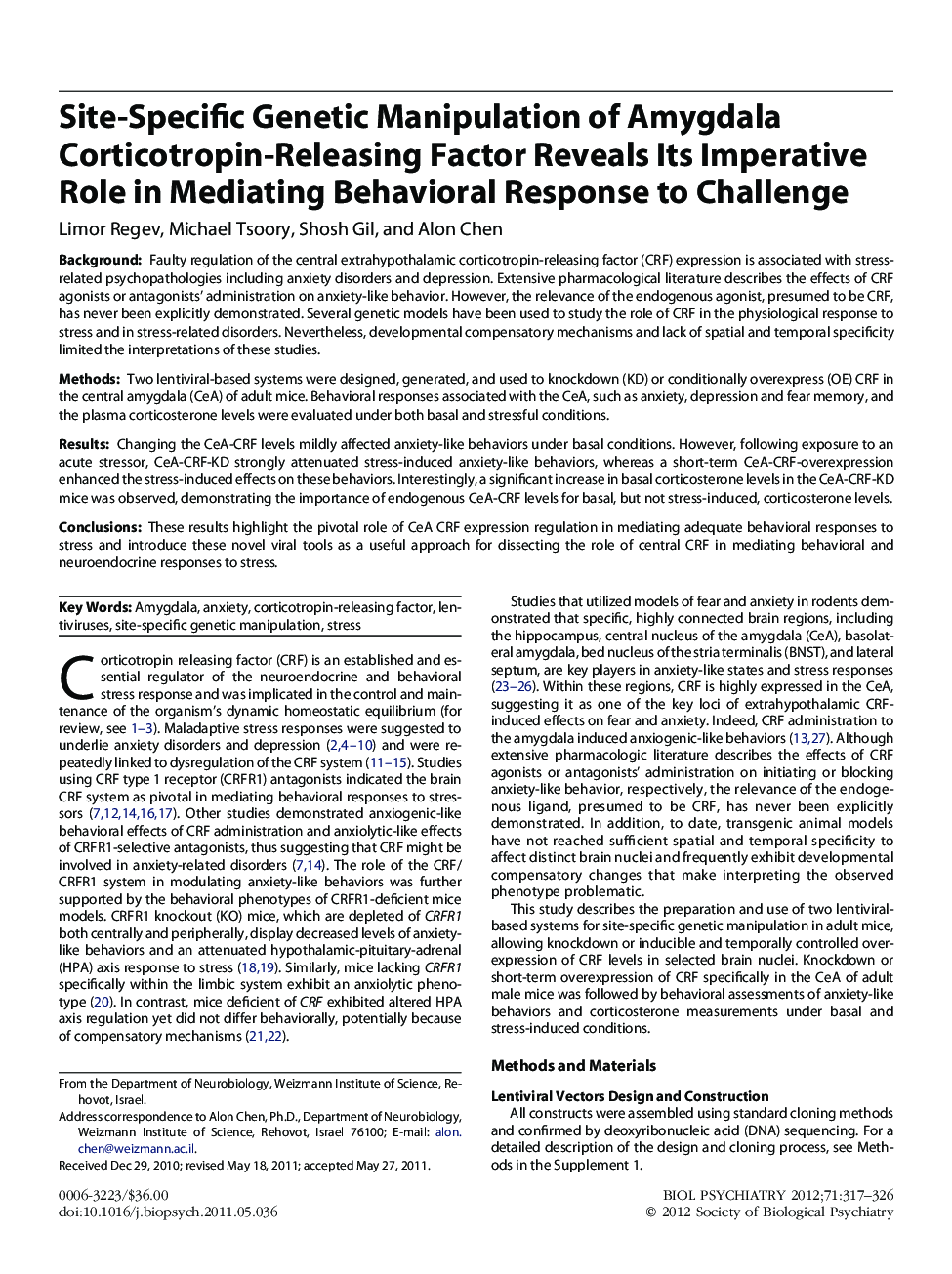 Site-Specific Genetic Manipulation of Amygdala Corticotropin-Releasing Factor Reveals Its Imperative Role in Mediating Behavioral Response to Challenge