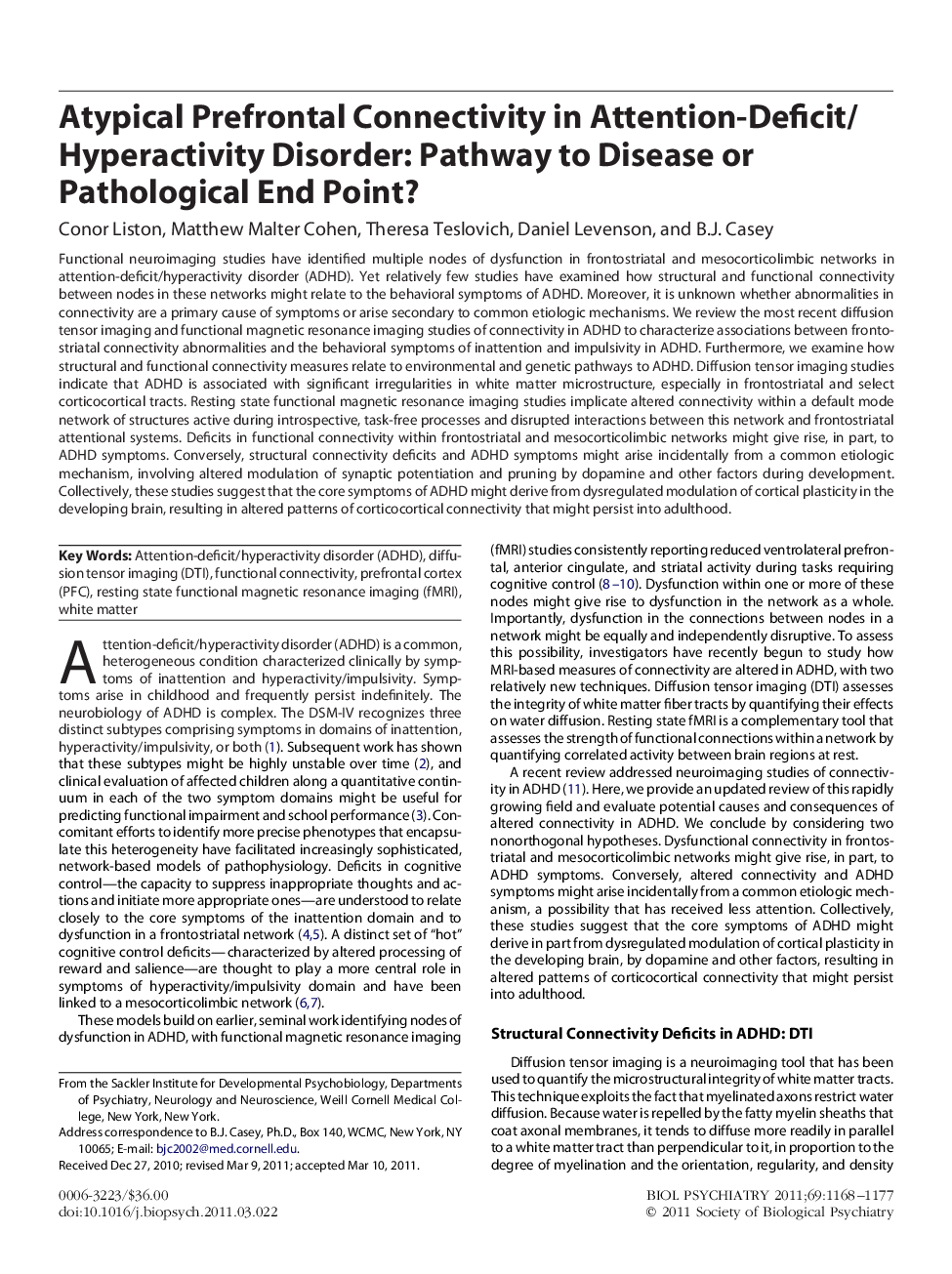 Atypical Prefrontal Connectivity in Attention-Deficit/Hyperactivity Disorder: Pathway to Disease or Pathological End Point?