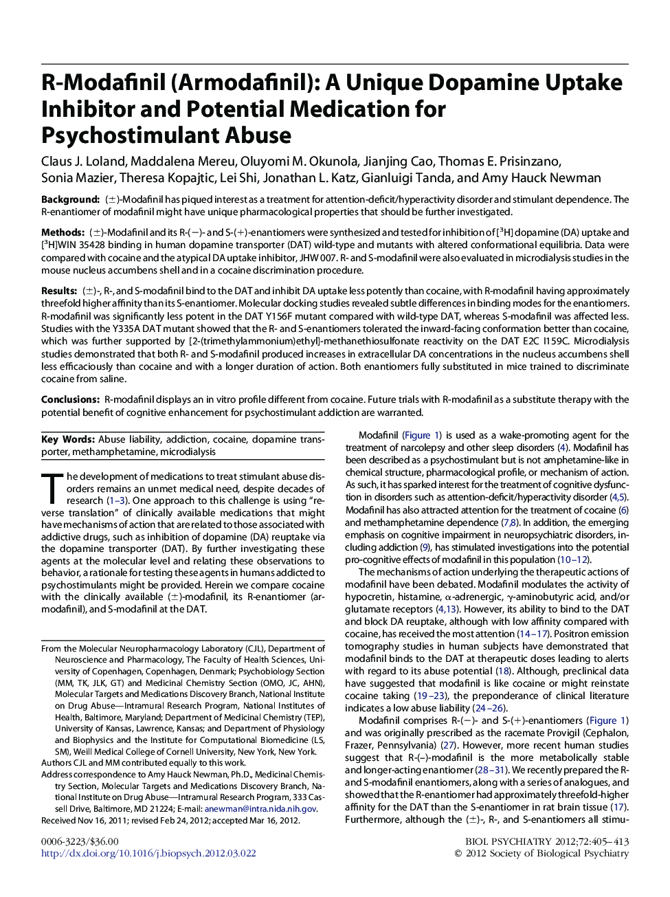 R-Modafinil (Armodafinil): A Unique Dopamine Uptake Inhibitor and Potential Medication for Psychostimulant Abuse
 