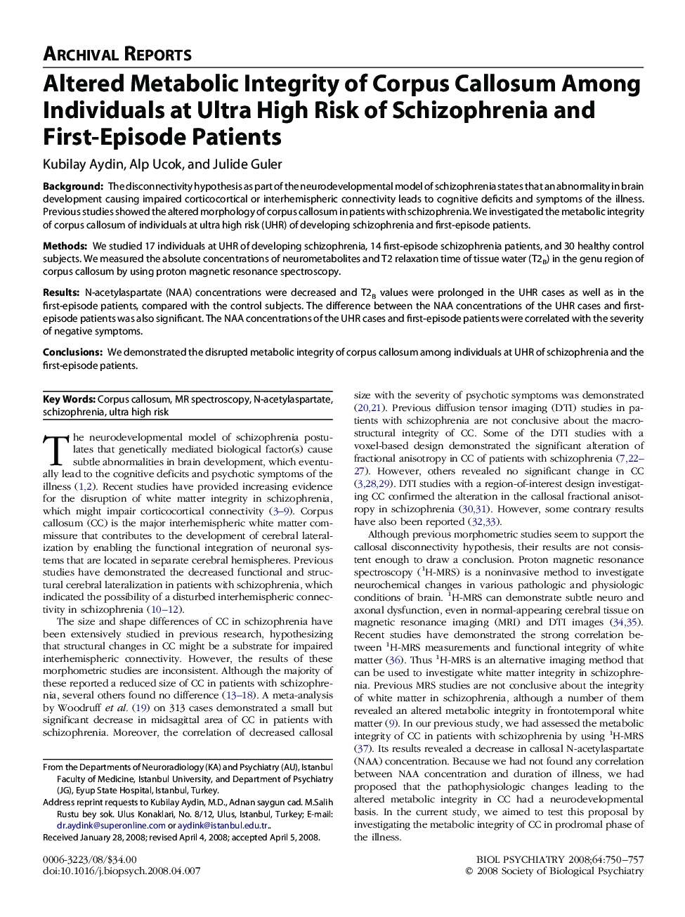 Altered Metabolic Integrity of Corpus Callosum Among Individuals at Ultra High Risk of Schizophrenia and First-Episode Patients