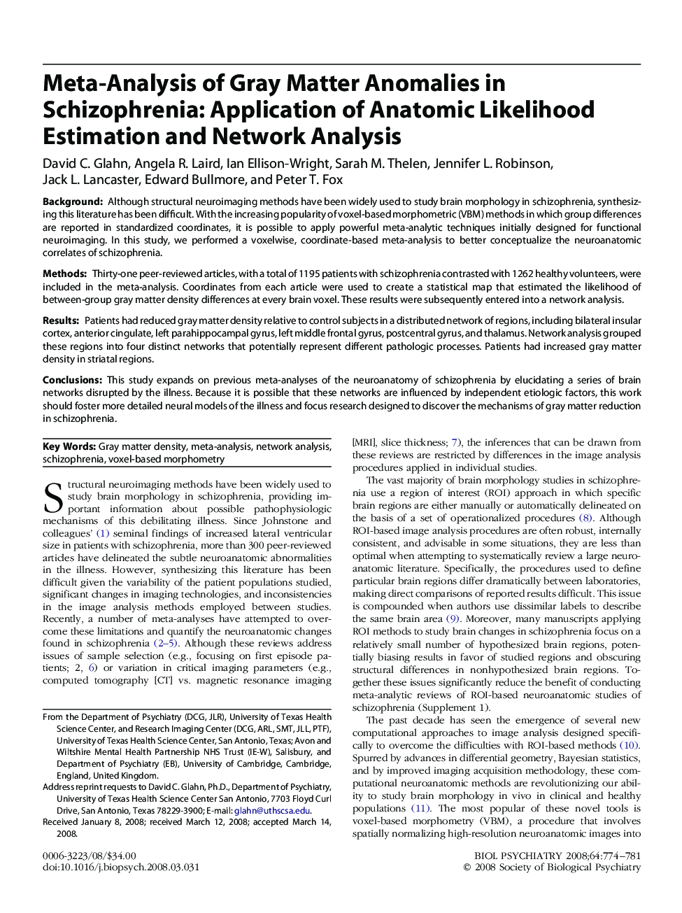 Meta-Analysis of Gray Matter Anomalies in Schizophrenia: Application of Anatomic Likelihood Estimation and Network Analysis