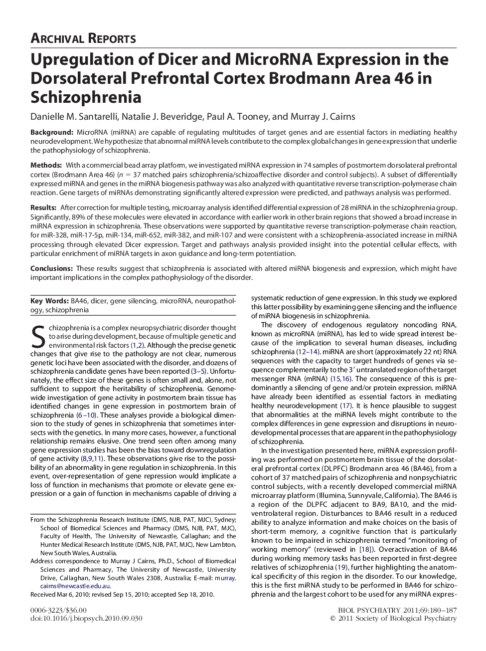 Upregulation of Dicer and MicroRNA Expression in the Dorsolateral Prefrontal Cortex Brodmann Area 46 in Schizophrenia
