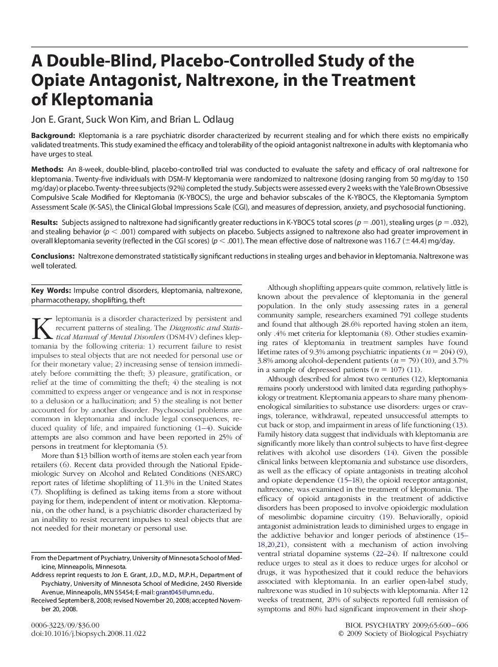 A Double-Blind, Placebo-Controlled Study of the Opiate Antagonist, Naltrexone, in the Treatment of Kleptomania