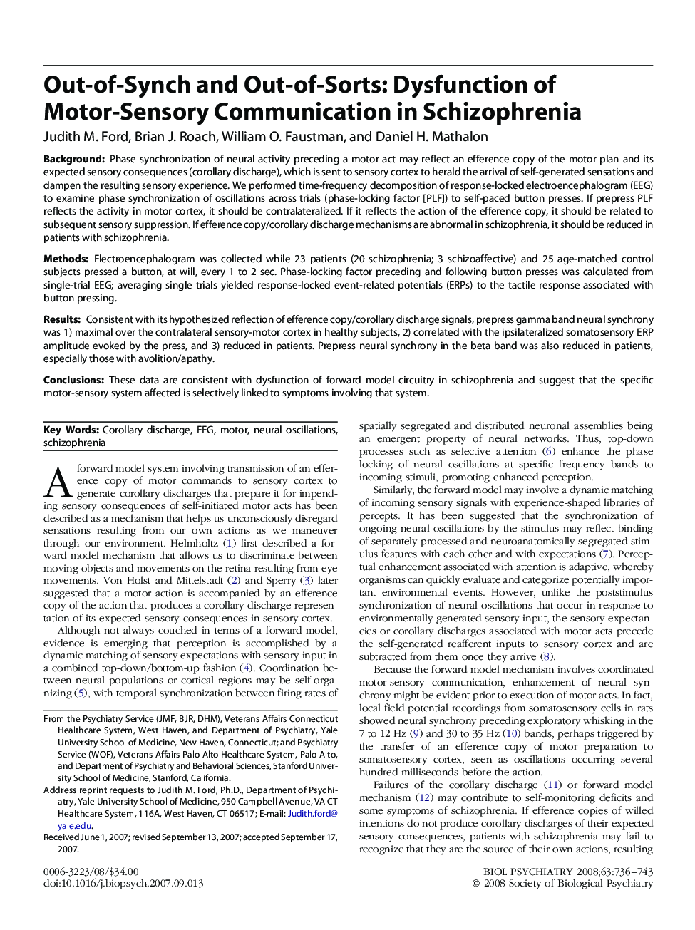 Out-of-Synch and Out-of-Sorts: Dysfunction of Motor-Sensory Communication in Schizophrenia