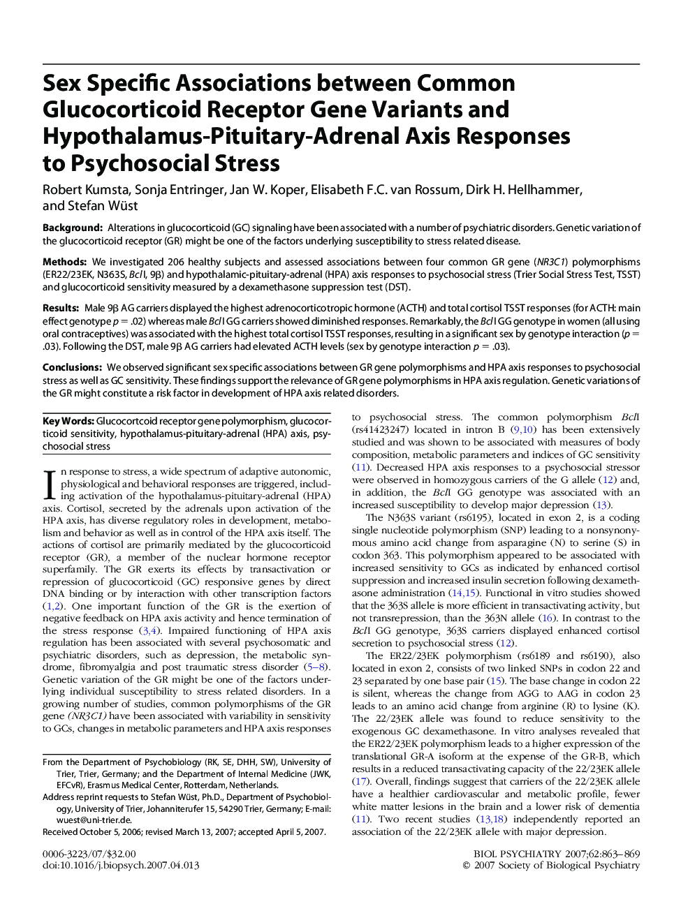 Sex Specific Associations between Common Glucocorticoid Receptor Gene Variants and Hypothalamus-Pituitary-Adrenal Axis Responses to Psychosocial Stress