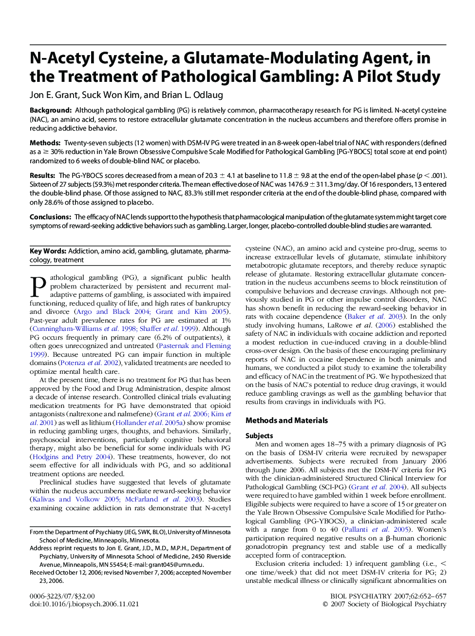 N-Acetyl Cysteine, a Glutamate-Modulating Agent, in the Treatment of Pathological Gambling: A Pilot Study