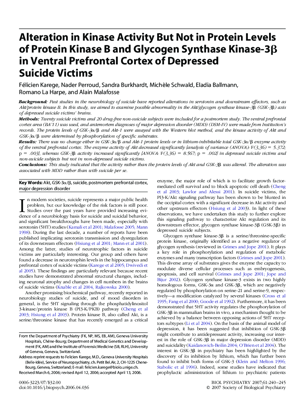 Alteration in Kinase Activity But Not in Protein Levels of Protein Kinase B and Glycogen Synthase Kinase-3β in Ventral Prefrontal Cortex of Depressed Suicide Victims