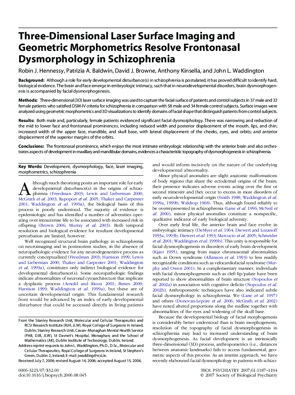 Three-Dimensional Laser Surface Imaging and Geometric Morphometrics Resolve Frontonasal Dysmorphology in Schizophrenia