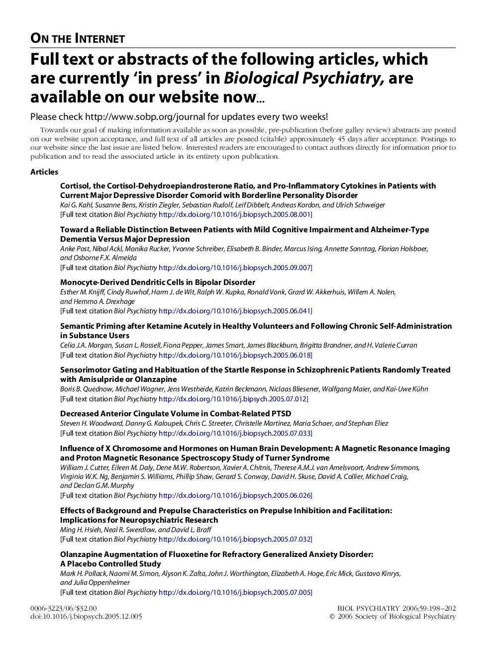 Full text or abstracts of the following articles, which are currently 'in press' in Biological Psychiatry, are available on our website nowâ¦