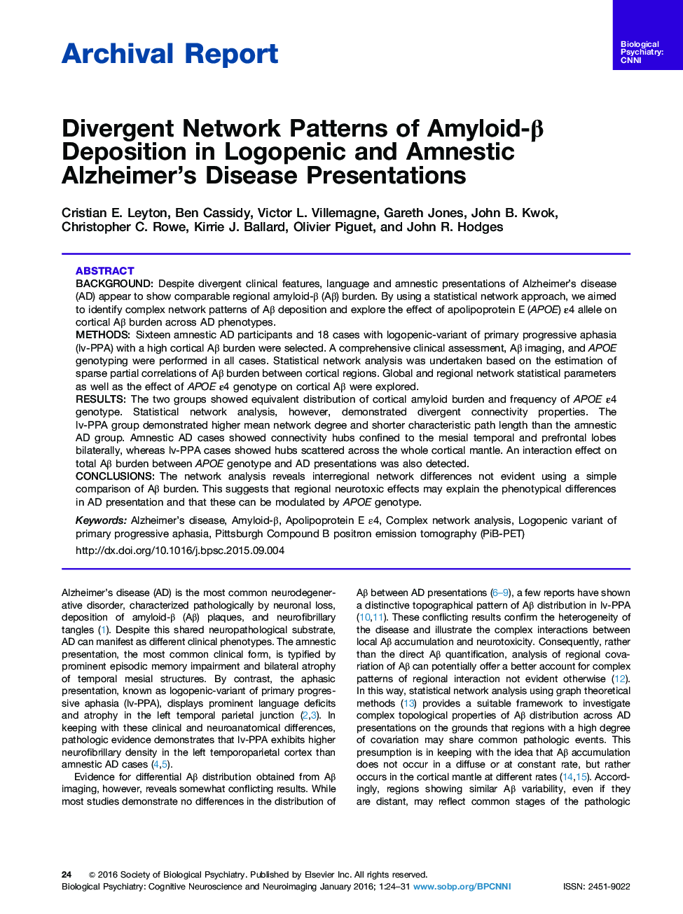 Divergent Network Patterns of Amyloid-Î² Deposition in Logopenic and Amnestic Alzheimer's Disease Presentations