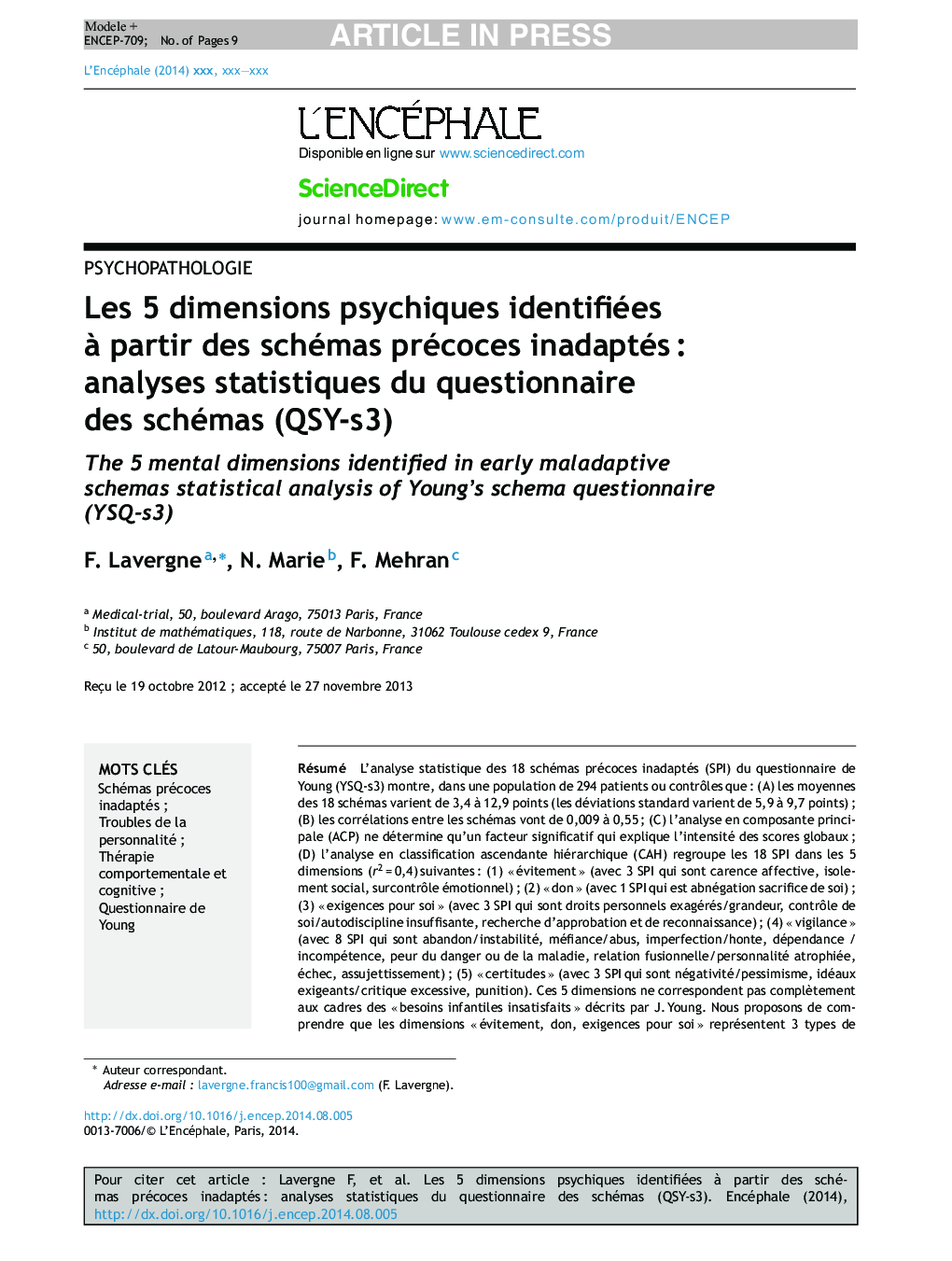 Les 5 dimensions psychiques identifiées Ã  partir des schémas précoces inadaptésÂ : analyses statistiques du questionnaire des schémas (QSY-s3)