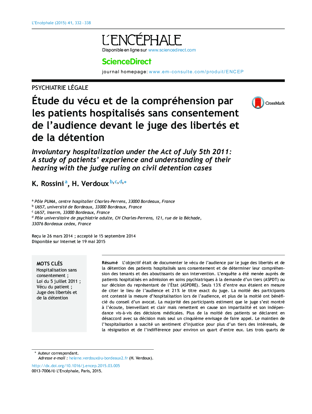 Ãtude du vécu et de la compréhension par les patients hospitalisés sans consentement de l'audience devant le juge des libertés et de la détention