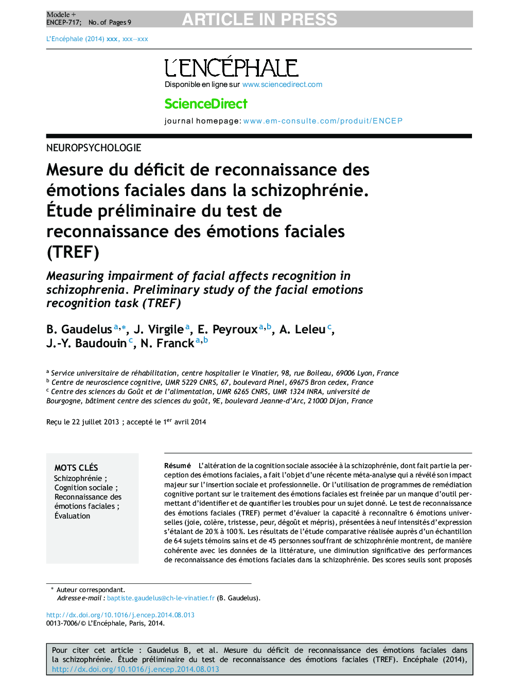 Mesure du déficit de reconnaissance des émotions faciales dans la schizophrénie. Ãtude préliminaire du test de reconnaissance des émotions faciales (TREF)