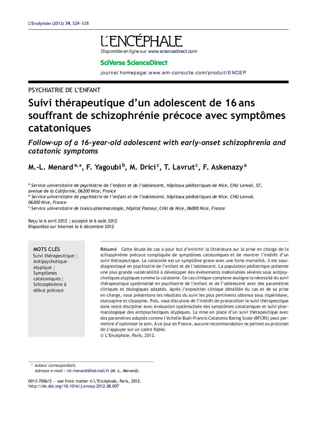 Suivi thérapeutique d'un adolescent de 16Â ans souffrant de schizophrénie précoce avec symptÃ´mes catatoniques