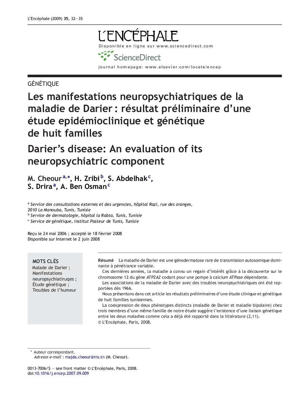 Les manifestations neuropsychiatriques de la maladie de DarierÂ : résultat préliminaire d'une étude epidémioclinique et génétique de huit familles