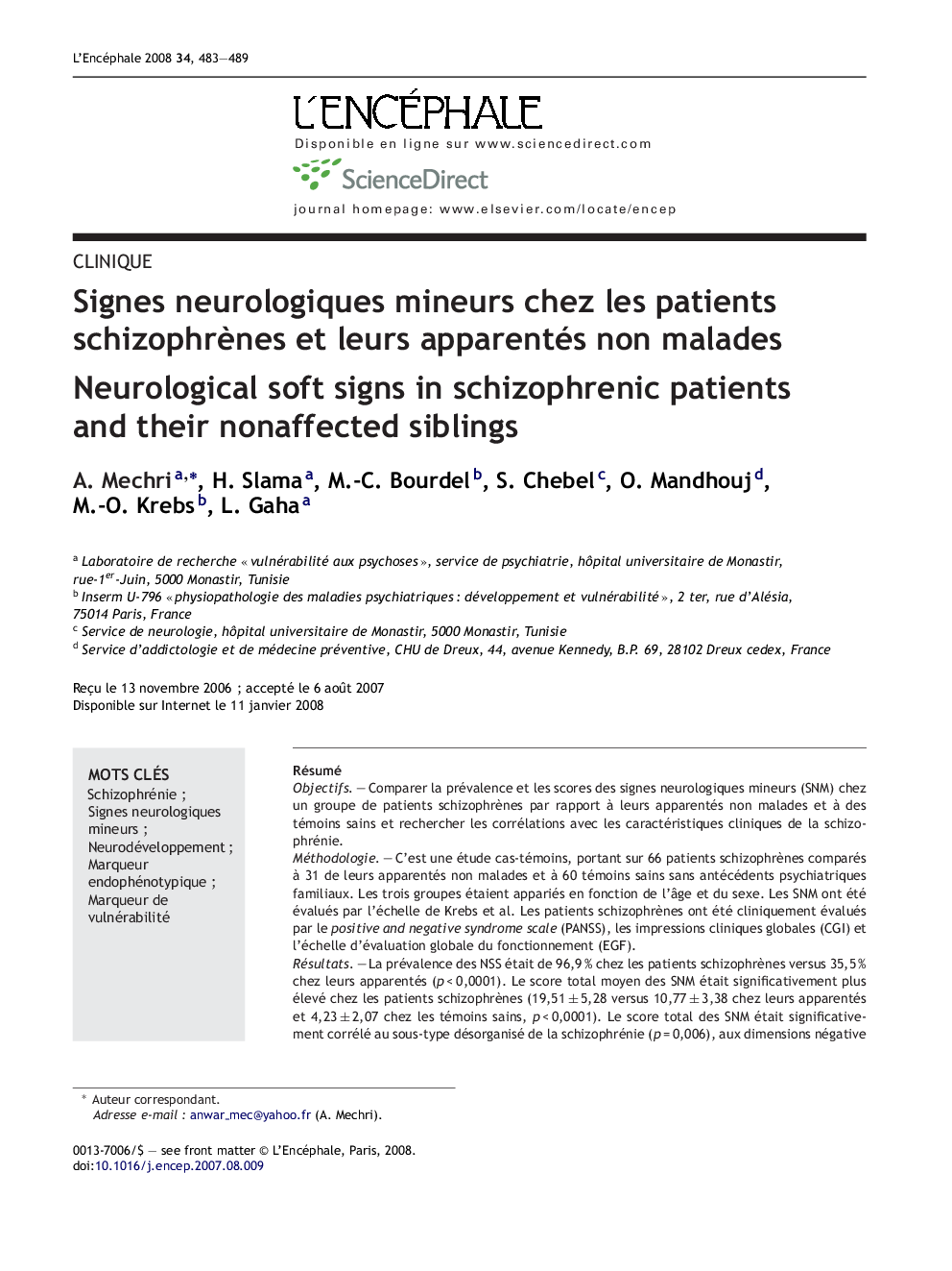 Signes neurologiques mineurs chez les patients schizophrÃ¨nes et leurs apparentés non malades