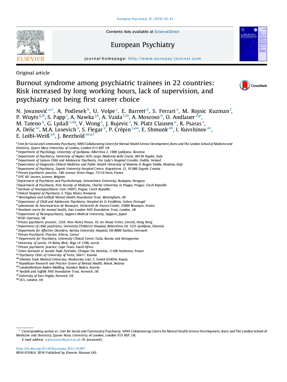 Burnout syndrome among psychiatric trainees in 22 countries: Risk increased by long working hours, lack of supervision, and psychiatry not being first career choice