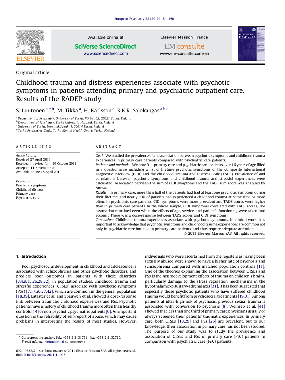 Childhood trauma and distress experiences associate with psychotic symptoms in patients attending primary and psychiatric outpatient care. Results of the RADEP study