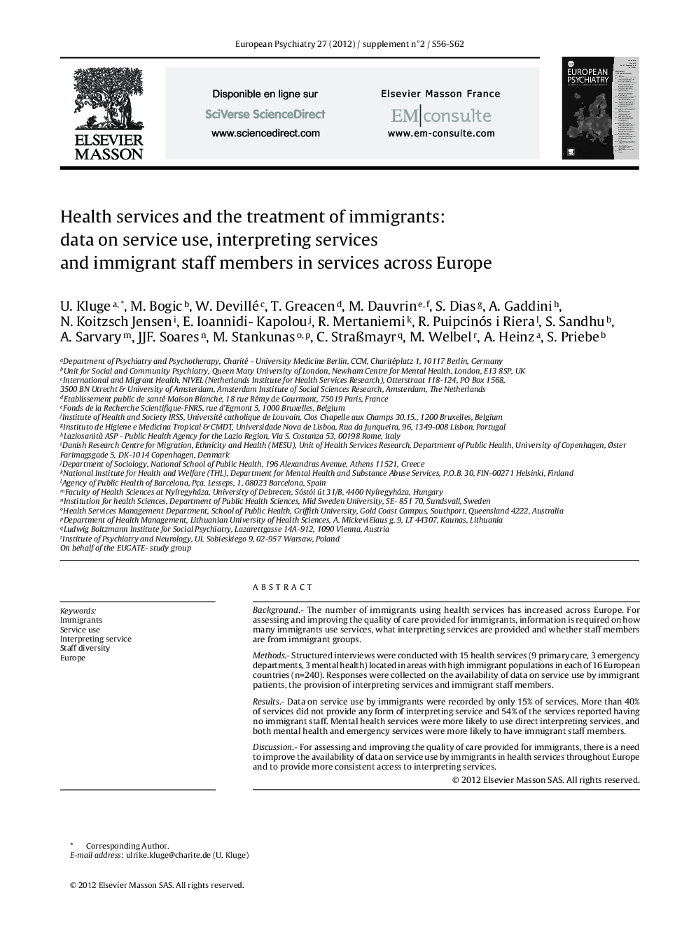 Health services and the treatment of immigrants: data on service use, interpreting services and immigrant staff members in services across Europe