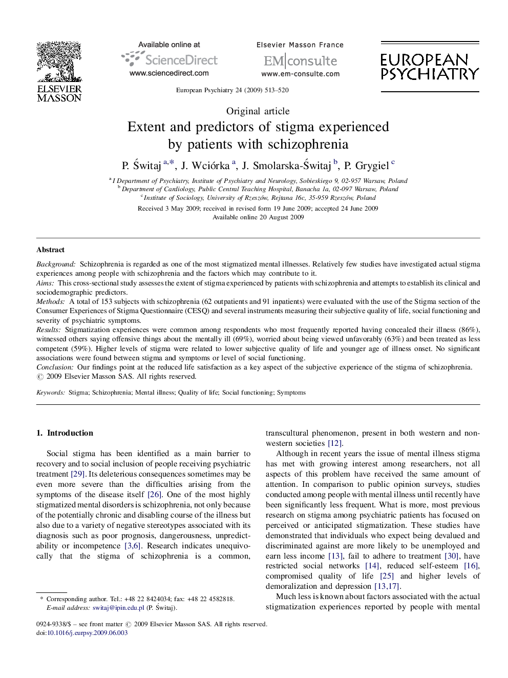 Extent and predictors of stigma experienced by patients with schizophrenia