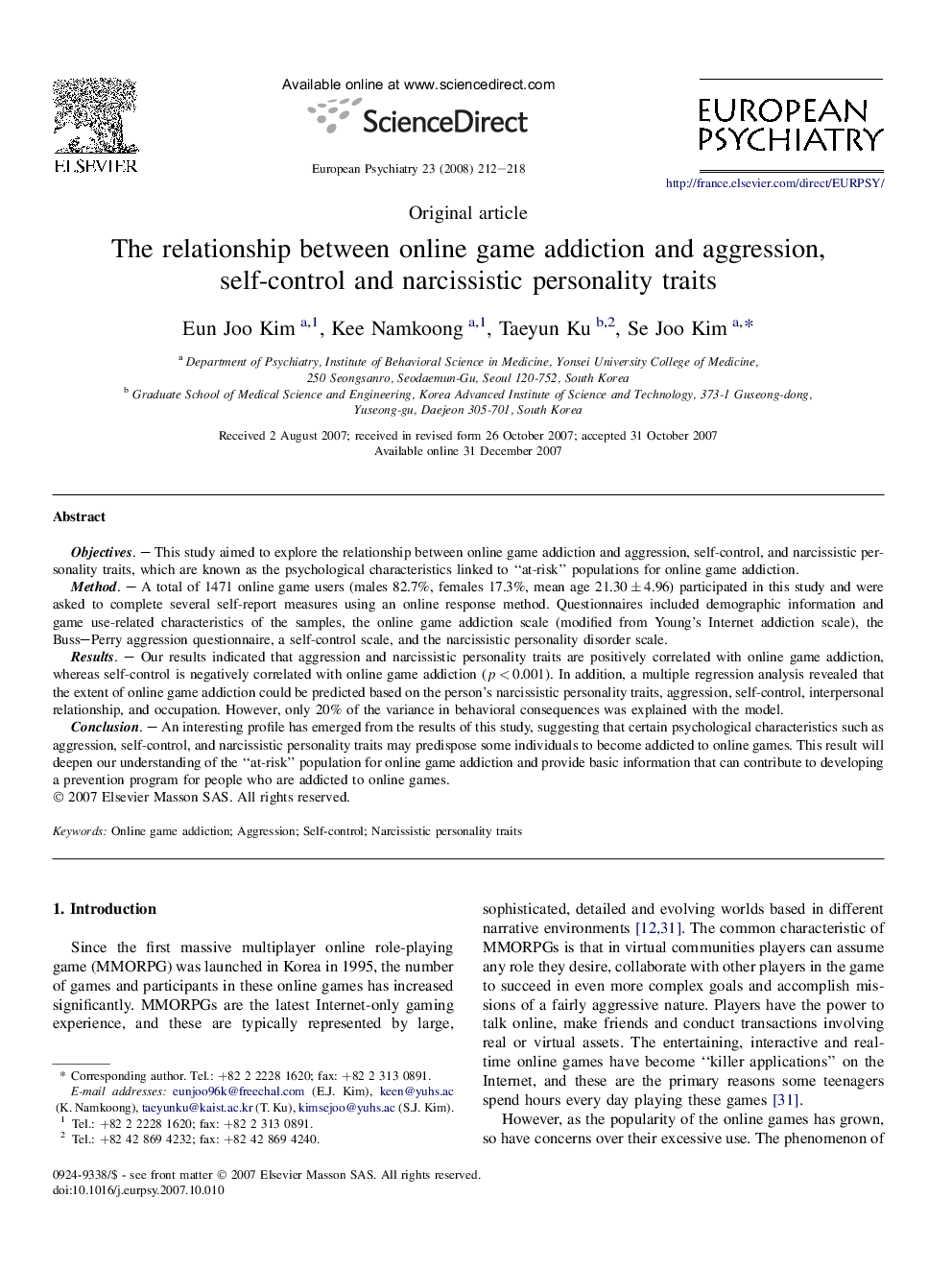 The relationship between online game addiction and aggression, self-control and narcissistic personality traits