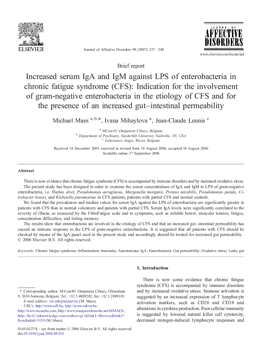 Increased serum IgA and IgM against LPS of enterobacteria in chronic fatigue syndrome (CFS): Indication for the involvement of gram-negative enterobacteria in the etiology of CFS and for the presence of an increased gut–intestinal permeability