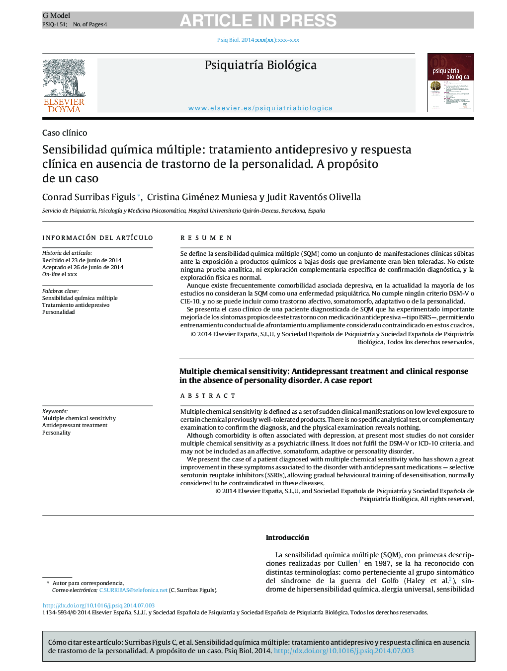 Sensibilidad quÃ­mica múltiple: tratamiento antidepresivo y respuesta clÃ­nica en ausencia de trastorno de la personalidad. A propósito de un caso