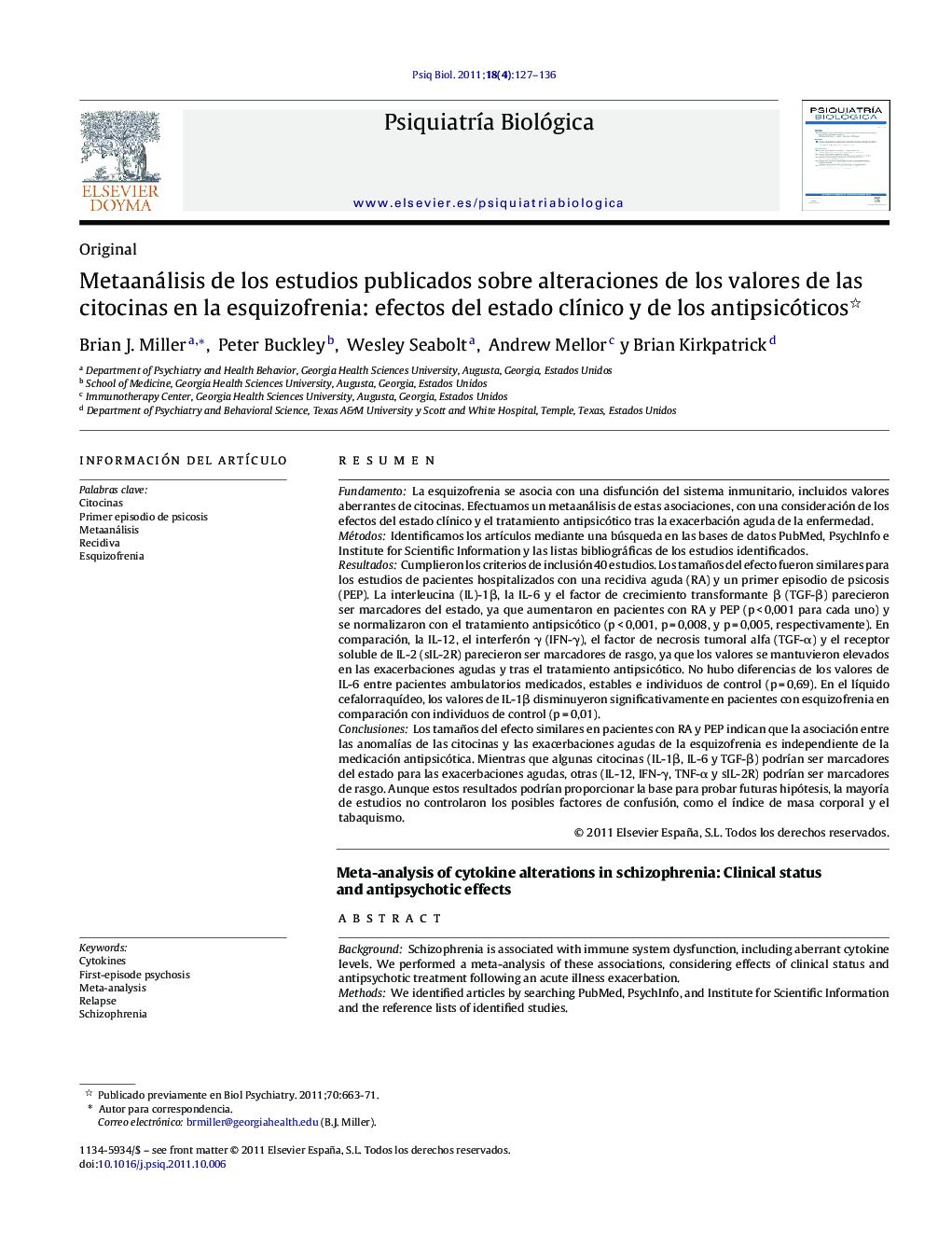 Metaanálisis de los estudios publicados sobre alteraciones de los valores de las citocinas en la esquizofrenia: efectos del estado clÃ­nico y de los antipsicóticos