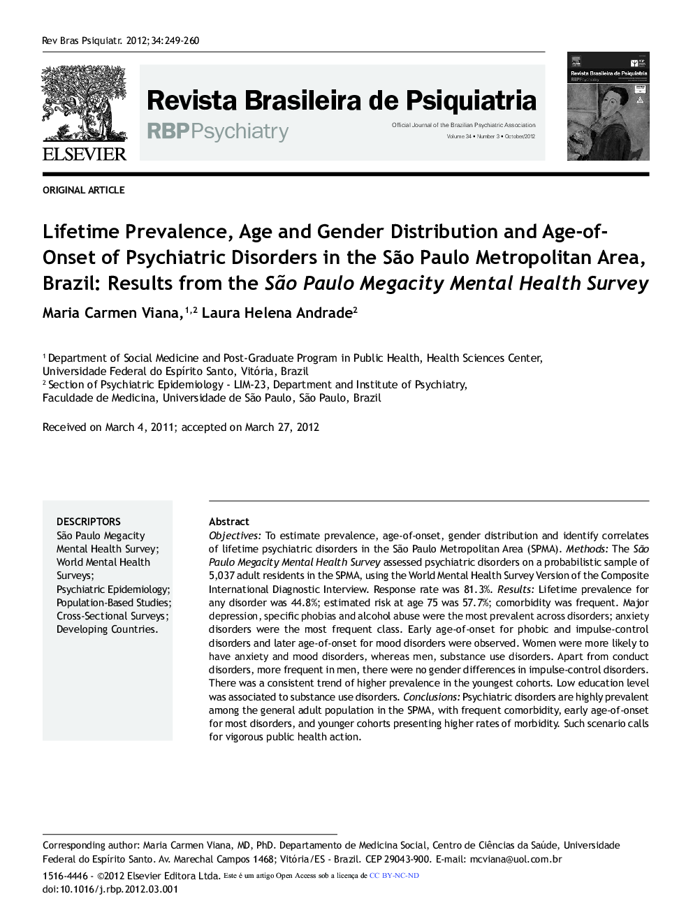 Lifetime Prevalence, Age and Gender Distribution and Age-of-Onset of Psychiatric Disorders in the São Paulo Metropolitan Area, Brazil: Results from the São Paulo Megacity Mental Health Survey