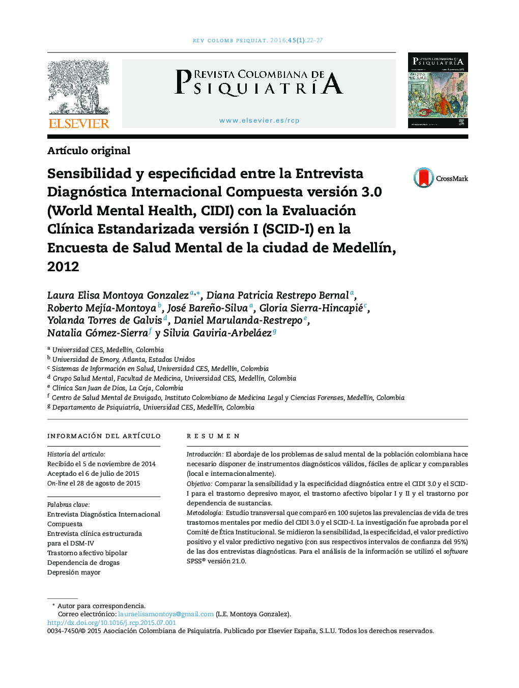 Sensibilidad y especificidad entre la Entrevista Diagnóstica Internacional Compuesta versión 3.0 (World Mental Health, CIDI) con la Evaluación ClÃ­nica Estandarizada versión I (SCID-I) en la Encuesta de Salud Mental de la ciudad de MedellÃ­n, 2012