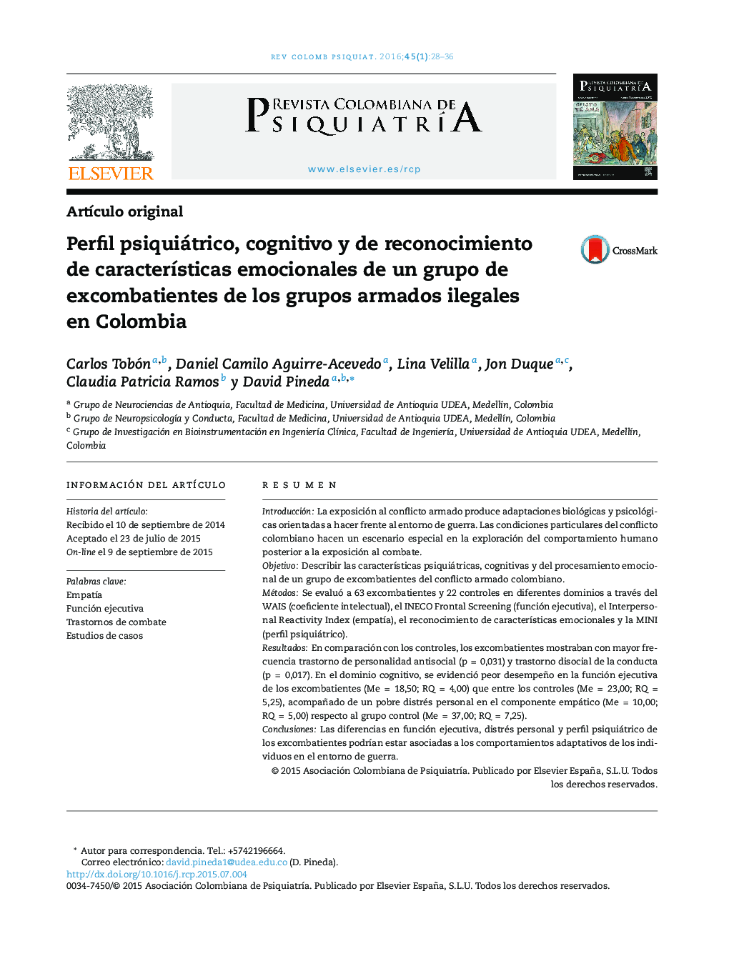 Perfil psiquiátrico, cognitivo y de reconocimiento de caracterÃ­sticas emocionales de un grupo de excombatientes de los grupos armados ilegales en Colombia