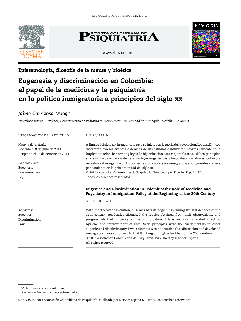 Eugenesia y discriminación en Colombia: el papel de la medicina y la psiquiatrÃ­a en la polÃ­tica inmigratoria a principios del siglo xx