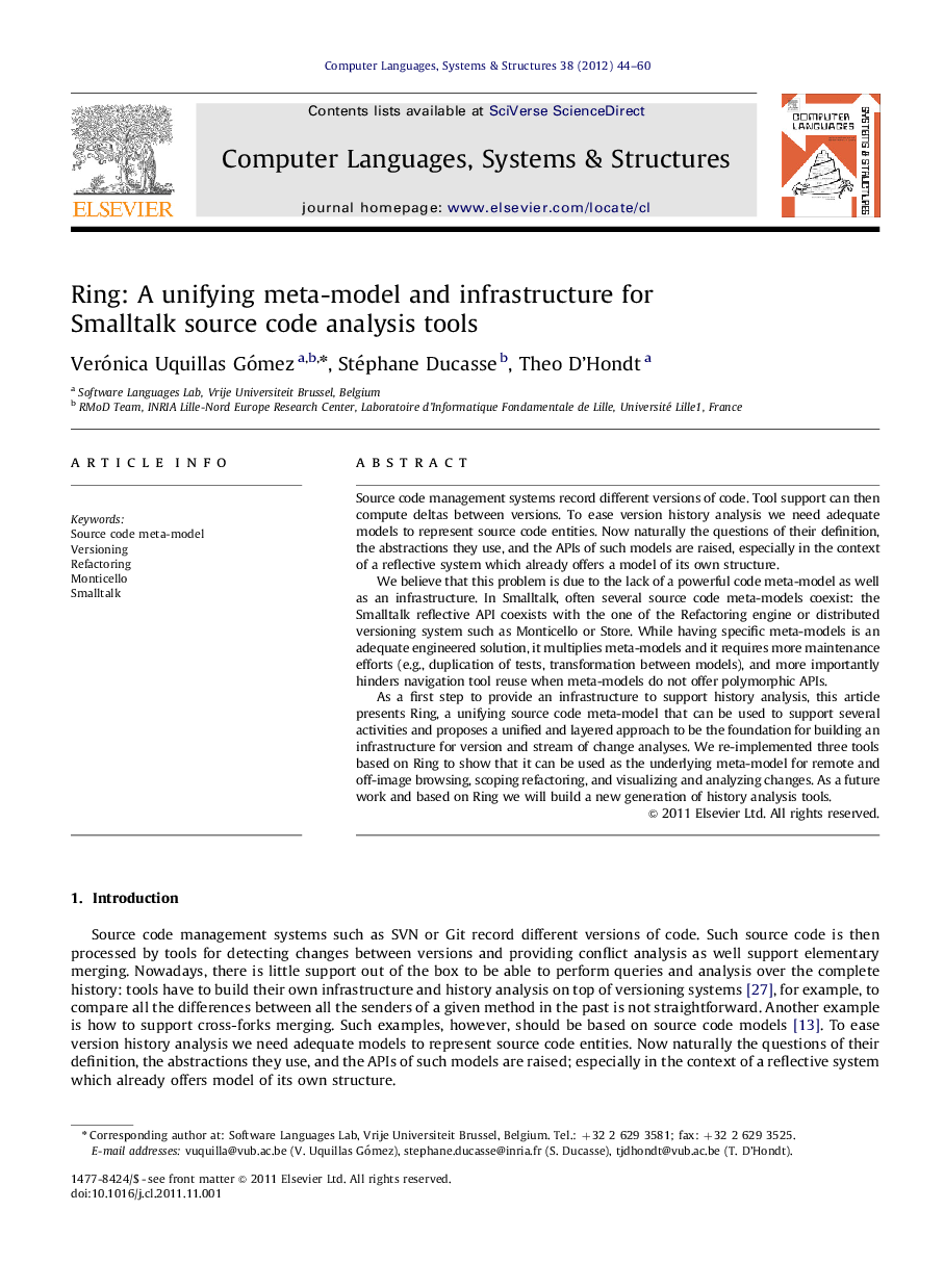 Ring: A unifying meta-model and infrastructure for Smalltalk source code analysis tools